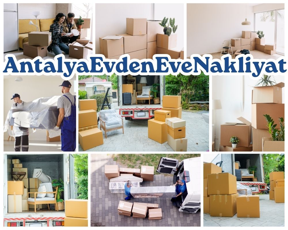 Antalya Yıldırım Evden Eve Nakliye